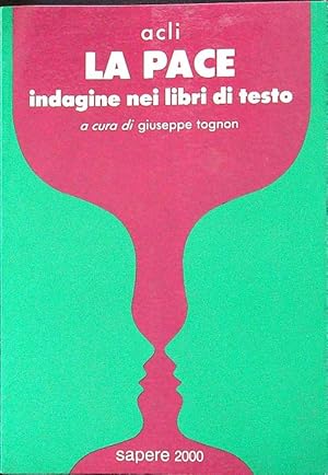 Seller image for La pace: indagine nei libri di testo for sale by Librodifaccia