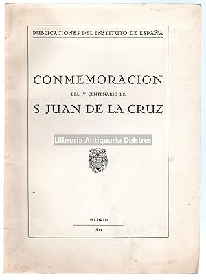 Imagen del vendedor de Conmemoracin del IV centenario de S. Juan de la Cruz. a la venta por Llibreria Antiquria Delstres