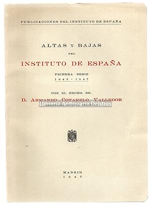 Bild des Verkufers fr Altas y bajas del Instituto de Espaa. Primera serie 1943-1947. zum Verkauf von Llibreria Antiquria Delstres