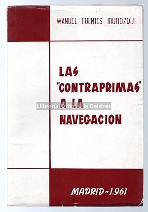 Imagen del vendedor de Las "Contraprimas" a la nevagacin. [Dedicatoria autgrafa y firma del autor]. a la venta por Llibreria Antiquria Delstres