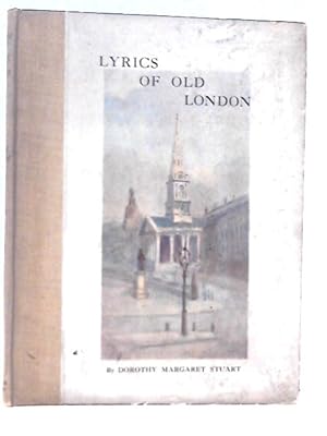 Image du vendeur pour Lyrics of Old London mis en vente par World of Rare Books