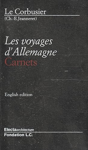 Bild des Verkufers fr Voyage d'Allemagne. Carnets. English edition zum Verkauf von Messinissa libri