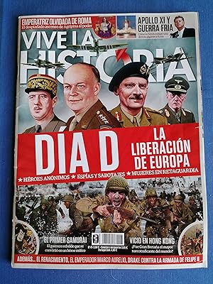 Vive la historia [revista]. nº 47 : Día D : la liberación de Europa