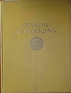 Ceylon e Indocina. Architettura, paesaggio, costum