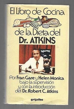 Imagen del vendedor de LIBRO DE COCINA DE LA DIETA DEL DR. ATKINS - EL a la venta por Desvn del Libro / Desvan del Libro, SL