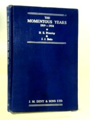 Seller image for The Momentous Years 1919-1954 for sale by World of Rare Books