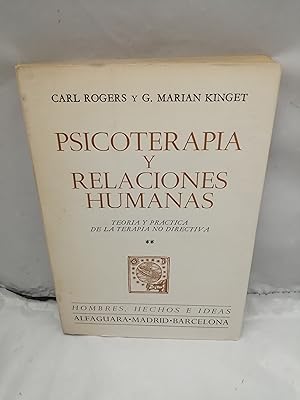 Seller image for Psicoterapia y Relaciones Humanas, Teora y Prctica de la Terapia no Directiva, Tomo II: LA PRCTICA for sale by Libros Angulo