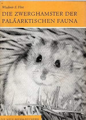 Die Zwerghamster der paläarktischen Fauna