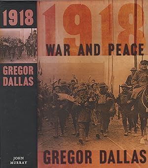 Bild des Verkufers fr 1918: War and Peace zum Verkauf von Wyseby House Books