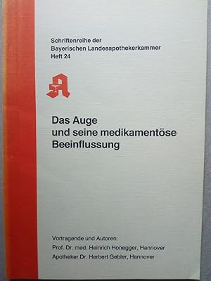 Bild des Verkufers fr Das Auge und seine medikamentse Beeinflussung. Schriftenreihe der Bayrischen Landesapothekerkammer. Heft 24. zum Verkauf von Versandantiquariat Jena