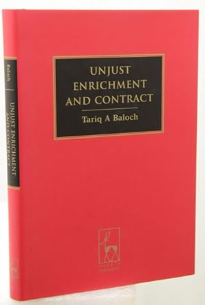 UNJUST ENRICHMENT AND CONTRACT. Foreword by Jack Beatson.