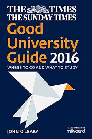 Seller image for The Times Good University Guide 2016: Where To Go And What To Study [NewEdition] for sale by WeBuyBooks