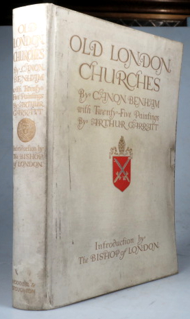 Old London Churches. With. paintings by Arthur Garratt. Introduction by the Bishop of London