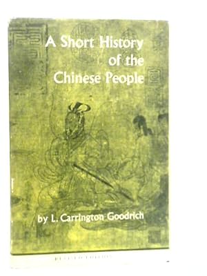 Seller image for A Short History of the Chinese People for sale by World of Rare Books