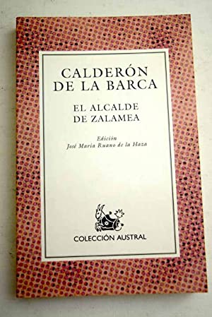 Image du vendeur pour EL ALCALDE DE ZALAMEA Edicin de Jos Mara Ruano de la Haza mis en vente par Librovicios