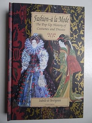 Seller image for Fashion- la mode. The pop-up history of costumes and dresses. for sale by Antiquariaat De Boekenbeurs