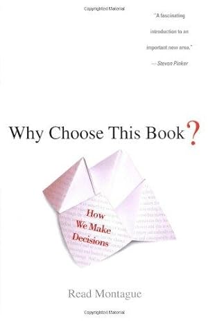 Seller image for Why Choose This Book?: How We Make Decisions for sale by WeBuyBooks