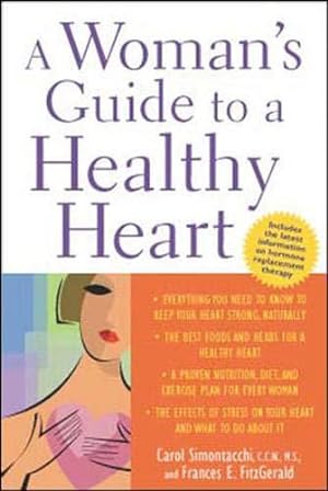 Imagen del vendedor de A Woman's Guide to a Healthy Heart a la venta por WeBuyBooks