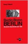 Seller image for Berlin, Bonn, Berlin for sale by Che & Chandler Versandbuchhandlung