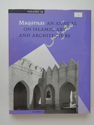 Bild des Verkufers fr Muqarnas An Annual on Islamic Art and Architecture Volume 9 zum Verkauf von Charles Vernon-Hunt Books