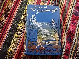Tales of Old Lusitania from the Folk-Lore of Portugal