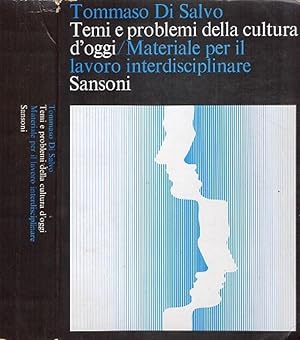 Bild des Verkufers fr Temi e problemi della cultura d'oggi Materiale per il lavoro interdisciplinare zum Verkauf von Biblioteca di Babele