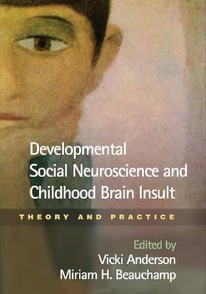 Imagen del vendedor de Developmental Social Neuroscience and Childhood Brain Insult (Hardcover) a la venta por AussieBookSeller
