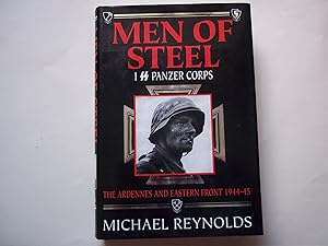 Immagine del venditore per Men of Steel: 1st SS Panzer Corps, 1944-45 - The Ardennes and Eastern Front venduto da Carmarthenshire Rare Books