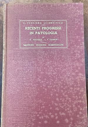 Seller image for Recenti progressi in patologia for sale by Libreria Il Morto da Feltre