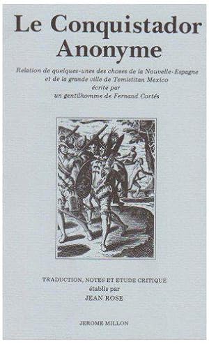Bild des Verkufers fr Le Conquistador Anonyme. zum Verkauf von JLG_livres anciens et modernes