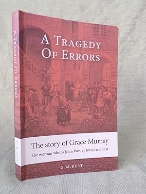 Seller image for TRAGEDY OF ERRORS : THE STORY OF GRACE MURRAY THE WOMAN WHOM JOHN WESLEY LOVED AND LOST for sale by Gage Postal Books