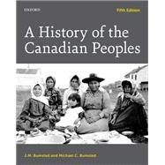 Imagen del vendedor de A History of the Canadian Peoples a la venta por eCampus