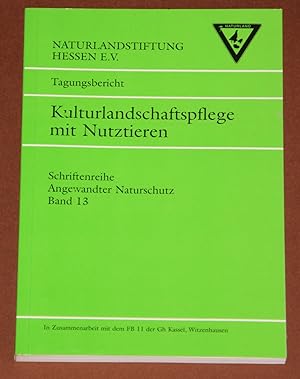 Kulturlandschaftspflege mit Nutztieren - Tagungsbericht - Schriftenreihe Angewandter Naturschutz ...