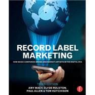 Imagen del vendedor de Record Label Marketing: How Music Companies Brand and Market Artists in the Digital Era a la venta por eCampus