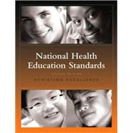 Imagen del vendedor de National Health Education Standards; Achieving Excellence a la venta por eCampus