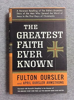 Seller image for The Greatest Faith Ever Known for sale by Book Nook