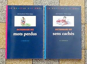 Image du vendeur pour Dictionnaire des mots perdus. L'obsolte / Dictionnaire des sens cachs. La surprise. mis en vente par La Bergerie