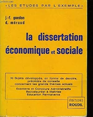 Image du vendeur pour La dissertation conomique et sociale. mis en vente par Ammareal