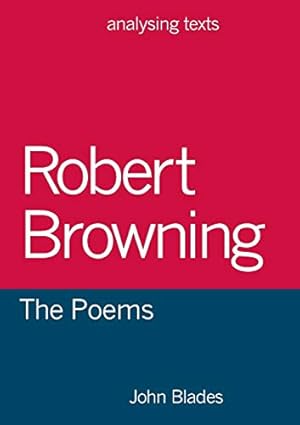 Bild des Verkufers fr Robert Browning: The Poems: 48 (Analysing Texts) zum Verkauf von WeBuyBooks