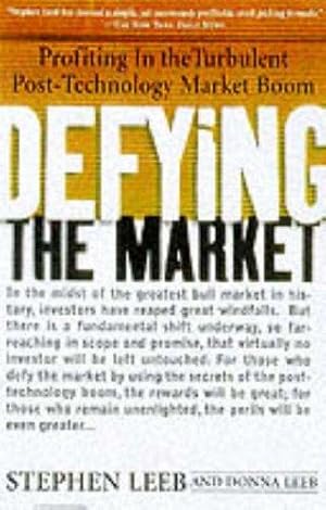 Bild des Verkufers fr Defying the Market: Profiting in the Turbulent Post-technology Boom zum Verkauf von WeBuyBooks