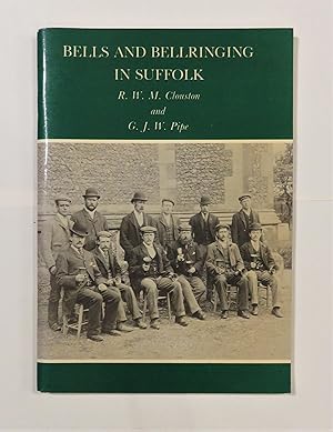 Imagen del vendedor de Bells and Bellringing in Suffolk a la venta por St Marys Books And Prints