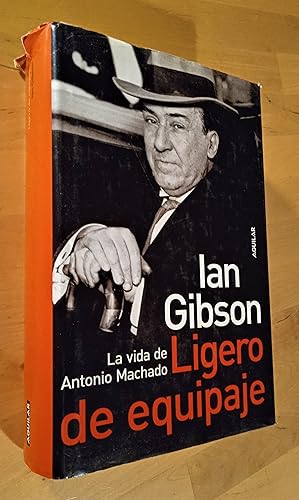 Imagen del vendedor de Ligero de equipaje. La vida de Antonio Machado a la venta por Llibres Bombeta