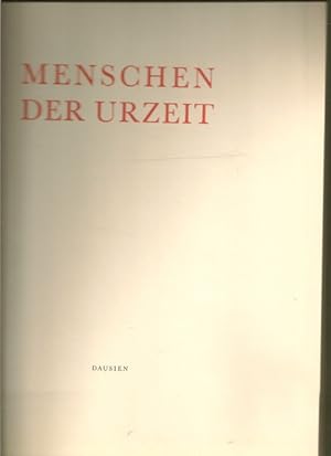 Seller image for Menschen der Urzeit. for sale by Ant. Abrechnungs- und Forstservice ISHGW
