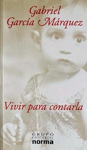 Imagen del vendedor de Vivir para Contarla (Narrativa) (Spanish Edition) a la venta por Von Kickblanc