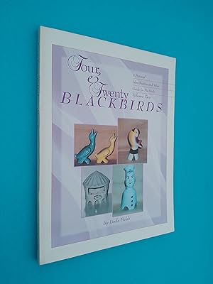 *SIGNED* Four & Twenty Blackbirds: A Pictorial Identification and Value Guide for Pie Birds (Volu...