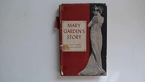 Imagen del vendedor de Mary Garden's Story a la venta por Goldstone Rare Books