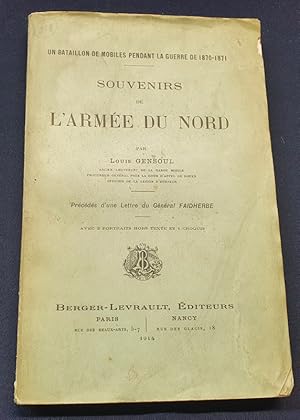 Un bataillon de mobiles pendant la guerre 1870-1871 Souvenirs de l'armée du Nord