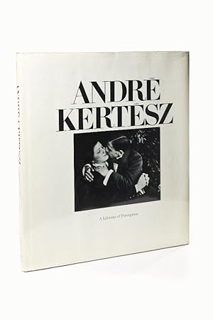 Seller image for Andre Kertesz: A Lifetime of Perception for sale by Stephen Bulger Gallery