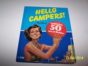 Seller image for Hello Campers! - Celebrating 50 years of Butlins. for sale by WeBuyBooks