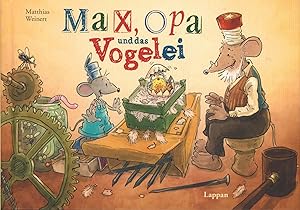 Seller image for Max, Opa und das Vogelei for sale by Antiquariat Kastanienhof